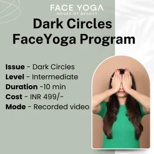 Face Yoga for Dark Circles Reduction (Pre-recorded)