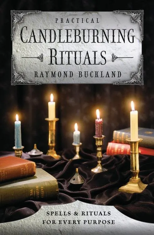 Practical Candleburning Ritucals by Raymond Buckland
