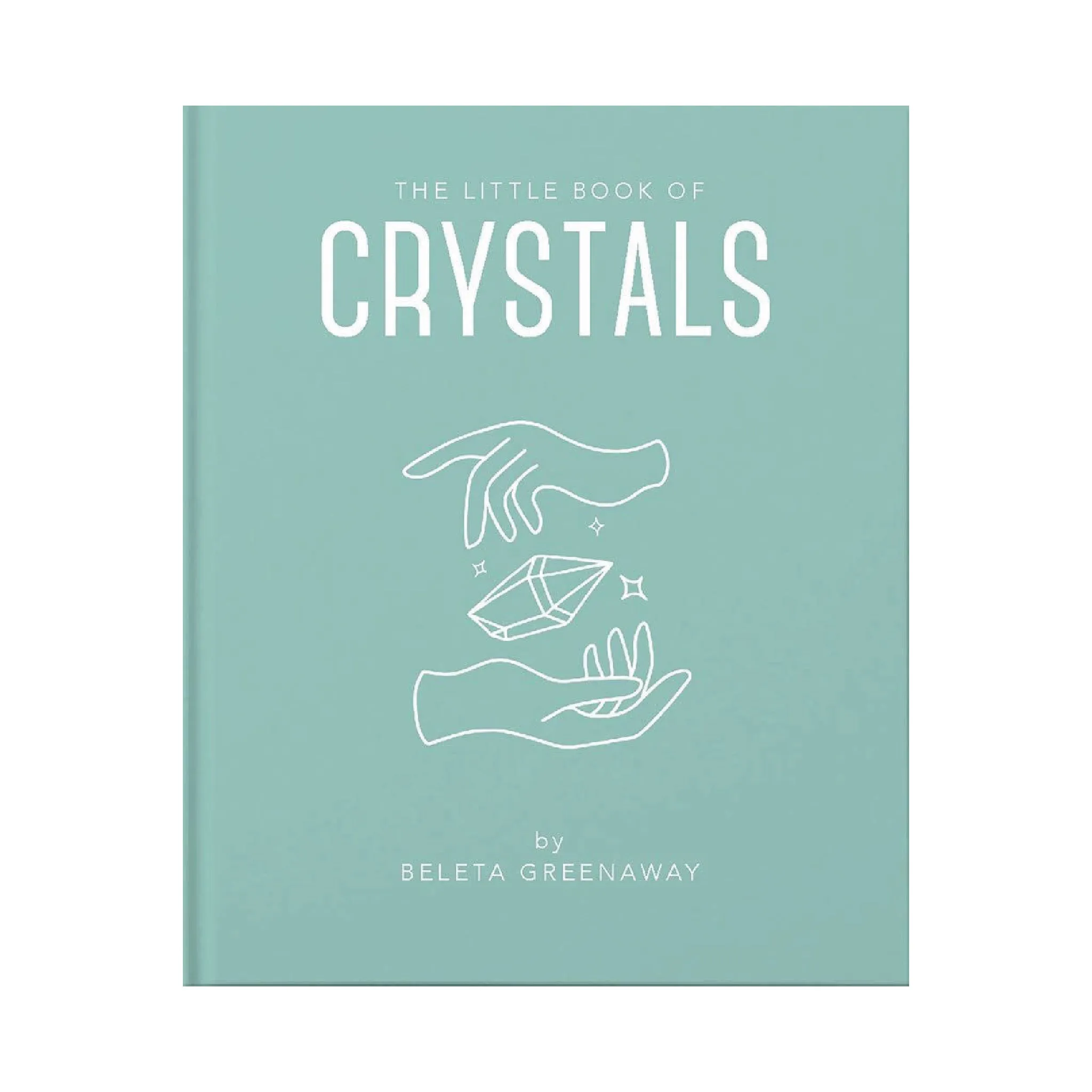 'The Little Book of Crystals' Book | Beleta Greenaway